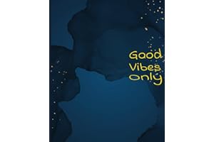 Composition Notebook, Good Vibes Only: Wide Ruled, 120 pages, 7.5 x 9.25 inch | Journal for School, College, University, Home, Office, Home.