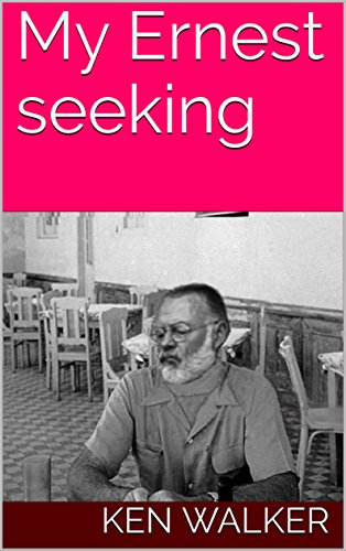 My Ernest seeking (English Edition) My Ernest seeking (English Edition)