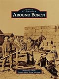 Image de Around Boron (Images of America (Arcadia Publishing)) (English Edition)