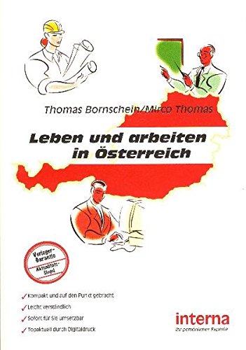 Leben und arbeiten in Österreich: Auswandern nach Österreich