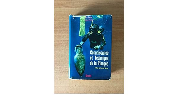 Amazonfr Connaissance Et Technique De La Plongée Poulet - 