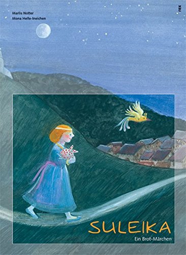 Download Suleika: Ein Brot-Märchen