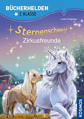 Sternenschweif, Bücherhelden 2. Klasse, Zikusfreunde