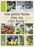 Une petite ferme chez soi, c'est facile !