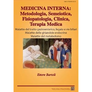 MEDICINA INTERNA: Malattie del tratto gastroenterico, fegato e vie biliari - Malattie