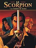 Le Scorpion - tome 1 - La Marque du diable