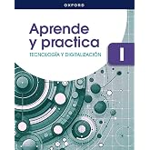 Tecnolog&iacute;a y Digitalizaci&oacute;n I ESO. Aprende y Practica