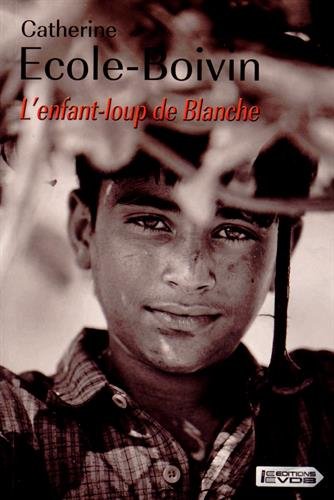 L'enfant-loup de Blanche