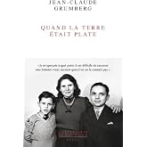 Quand la terre &eacute;tait plate (La Librairie du XXIe si&egrave;cle)