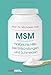 Produktbild MSM – Natürliche Hilfe bei Entzündungen und Schmerzen