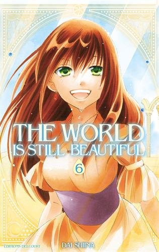 The World is still Beautiful — Tome 6