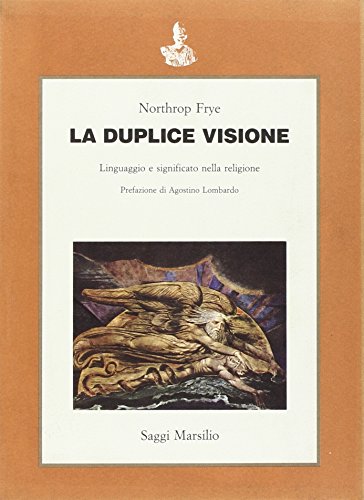 La duplice visione. Linguaggio e significato nella religione