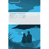 Tiene que ser aqu&iacute; (LIBROS DEL ASTEROIDE)
