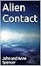 Alien Contact (English Edition) by John Spencer, Anne Spencer