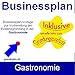 Businessplan Gastronomie by