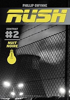 jaquette livre Rush, Tome 2 : Nuit noire