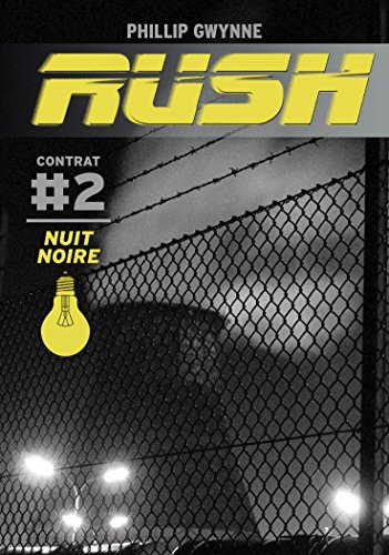 Télécharger Rush, Tome 2 : Nuit noire PDF Fichier Télécharger Rush, Tome 2 : Nuit noire PDF Fichier