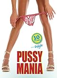 Pussy Mania: Englisch / Deutsche Originalausgabe by