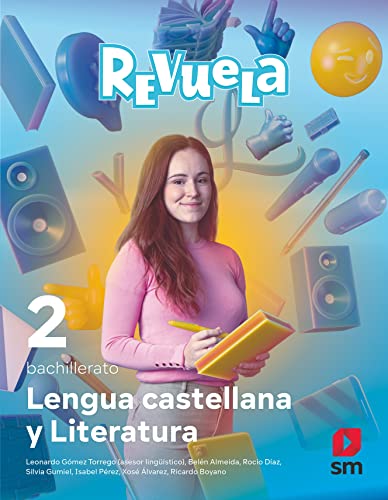 Lengua Castellana y Literatura 2 Bachillerato Revuela