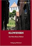 Image de Slowenien: Ein Wein-Reise-Führer