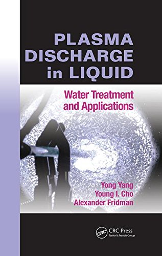 Preisvergleich Produktbild Plasma Discharge in Liquid: Water Treatment and Applications