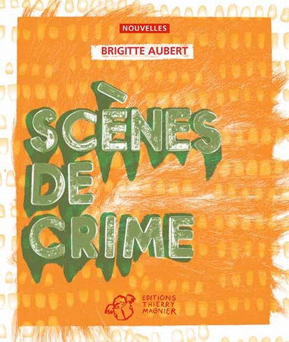 couverture de : Sc&egrave;nes de crime