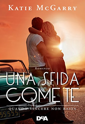Download Una sfida come te (Pushing the limits) Download Una sfida come te (Pushing the limits)