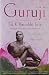 Guruji: A Portrait of Sri K. Pattabhi Jois Through the Eyes of His Students RS.296.00