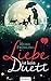 Liebe ist kein Duett: Roman by 