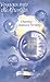 Voyages Into the Afterlife: Charting Unknown Territory (Exploring the Afterlife Series, Vol. 3) by Bruce Moen