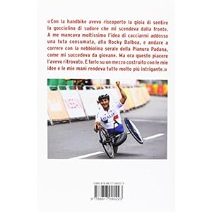 Volevo solo pedalare... ma sono inciampato in una seconda vita