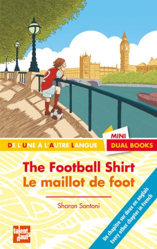 LE Maillot De Foot/ the Fooball Shirt LE Maillot De Foot/ the Fooball Shirt