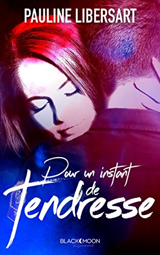Livres Couvertures de Pour un instant de tendresse
