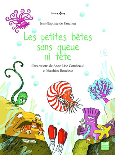 <a href="/node/13761">Petites betes sans queue ni tete (les)</a>