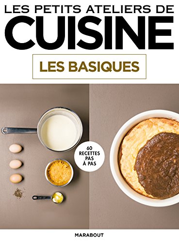 Download Les petits ateliers de cuisine - Les basiques Download Les petits ateliers de cuisine - Les basiques
