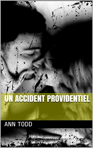 Un accident providentiel