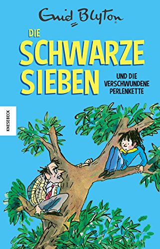 Die Schwarze Sieben und die verschwundene Perlenkette: Das zweite Abenteuer der Schwarzen Sieben