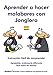 Produktbild Jonglieren lernen mit Jongloro (spanisch): Aprender a hacer malabares con Jongloro