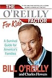 Image de The O'Reilly Factor for Kids: A Survival Guide