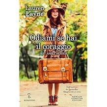 Odiami se hai il coraggio