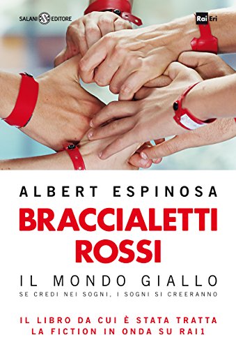 Download Braccialetti rossi: Il Mondo giallo Download Braccialetti rossi: Il Mondo giallo