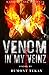 Venom in My Veinz (Wahida...