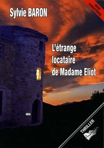 couverture de : L'&eacute;trange locataire de madame Eliot