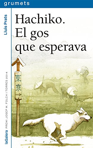 Hachiko El gos que esperava: 247 (Grumets)