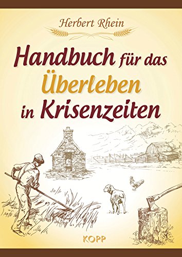 Book's Cover of Handbuch für das Überleben in Krisenzeiten