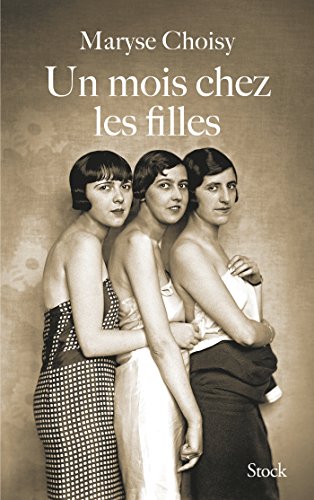Un mois chez les filles (Hors collection littérature française)