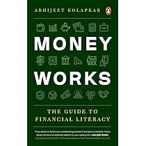 Money Works: The Guide to Financial Literacy: Amazon.co.uk