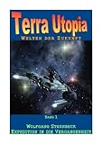Image de Terra Utopia 1: Expedition in die Vergangenheit