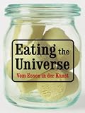 Image de Eating the Universe/ Vom Essen in der Kunst