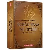Kur'an Bana Ne Diyor?-İniş Sırası &Uuml;zerinden: A&ccedil;ıklamalı Meal